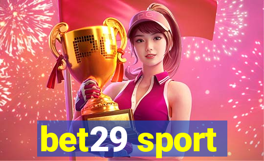 bet29 sport